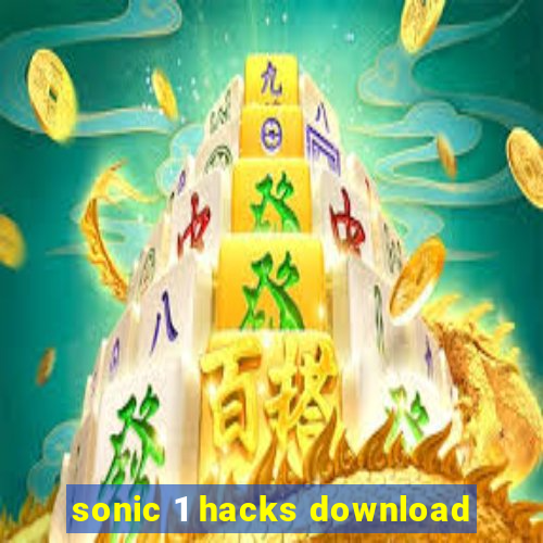 sonic 1 hacks download